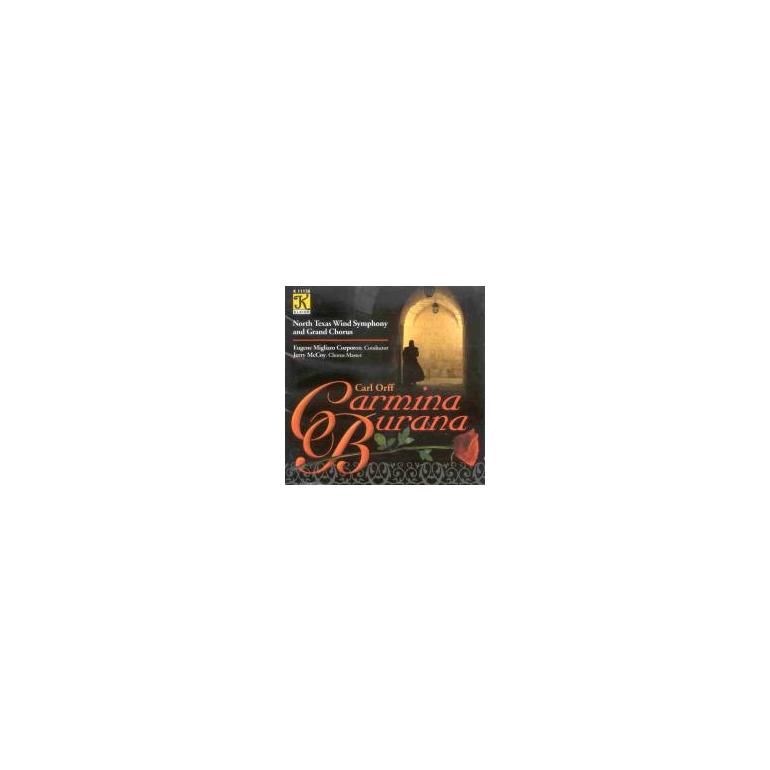 Carmina Burana - Carl Orff / Corporon & North Texas Wind Symphony and Grand Chorus