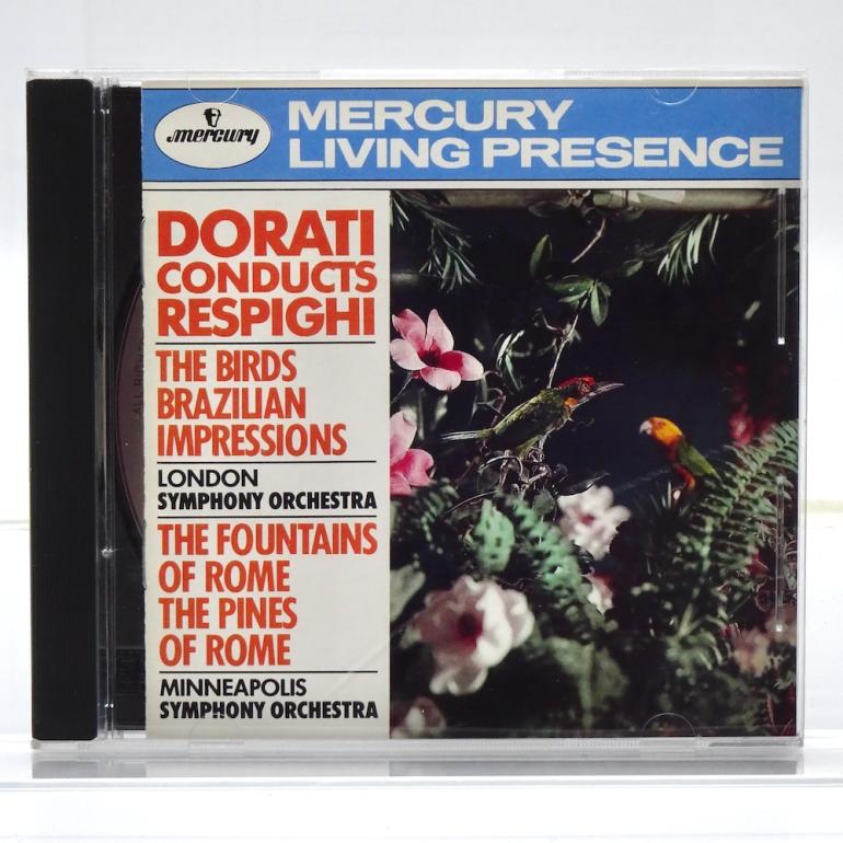 Dorati conducts Respighi / London Symphony Orchestra - Minneapolis Symphony Orchestra Cond. Dorati  --  CD -  Made in USA 1990 - MERCURY  432 007-2 - OPEN CD