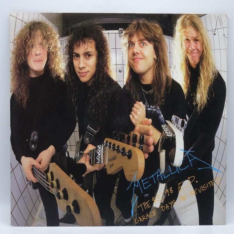 The $5.98 E.P. Garage Days Re-Revisited / Metallica --  LP 45 rpm 12" - EP - Made in HOLLAND 1987 - MERCURY  RECORDS – 888 788-1  - OPEN LP