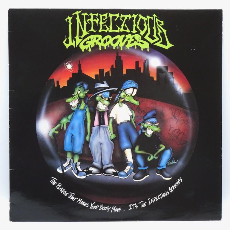 The Plague That Makes Your Booty Move... It's The Infectious Grooves / Infectious Grooves  --  LP 33 giri -  Made in EUROPE 1991  - EPIC RECORDS  – EPC 468729 1 - LP APERTO - RIGA LATO 1 BRANO 1