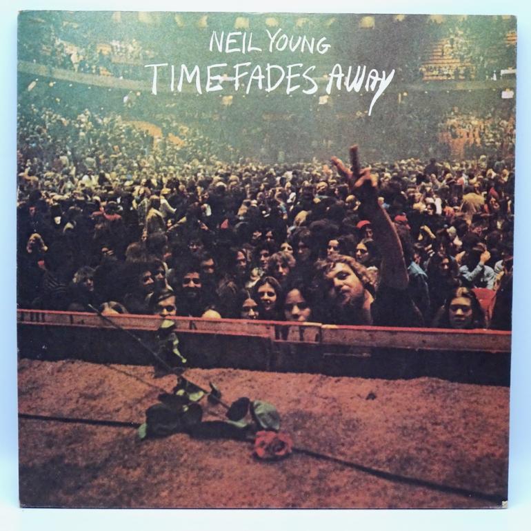 Time Fades Away / Neil Young   --   LP 33 giri -  Made in ITALY 1976 - REPRISE RECORDS  - W 54010 - LP APERTO