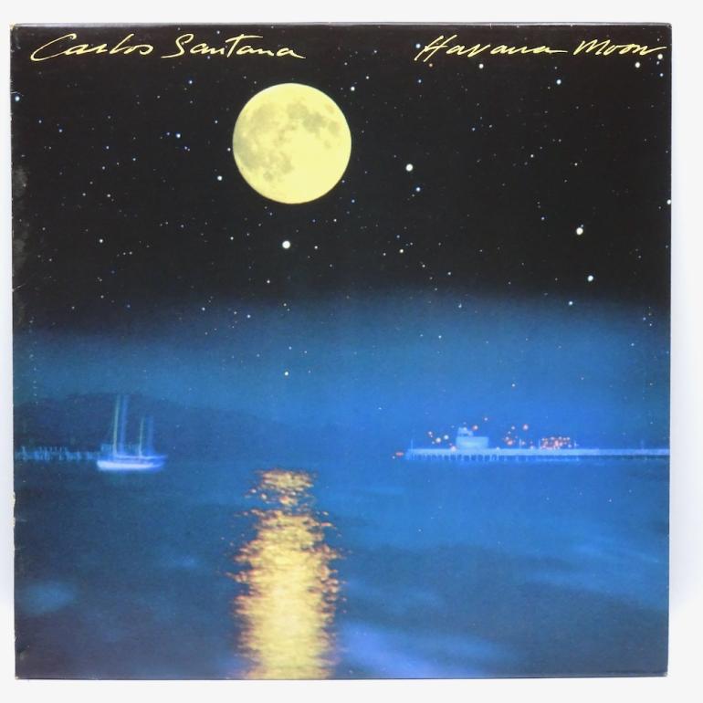 Havana Moon / Carlo Santana -- LP 33 giri - Made in ITALY 1983 - CBS RECORDS – 25350 - LP APERTO