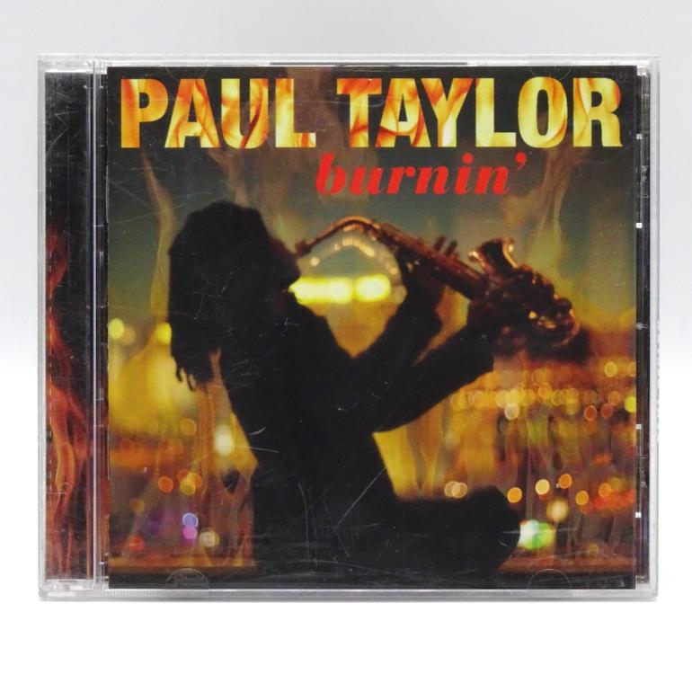 Burnin '  / Paul Taylor -  CD - Made in USA 2009  -  PEAK RECORDS  PKR-31257-02 - OPEN CD