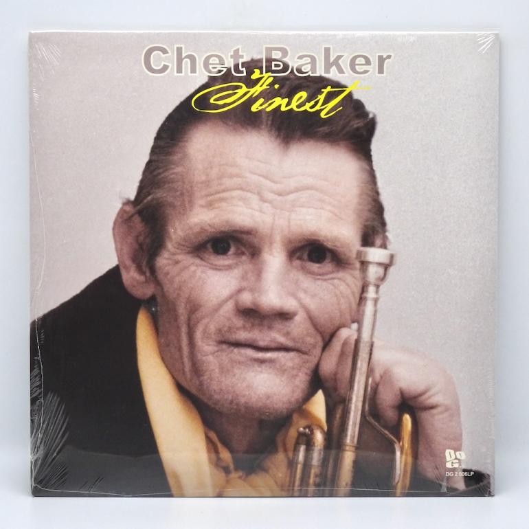 Finest / Chet Baker  --  Doppio LP 33 giri - Made in HOLLAND 2008 - Dopeness Galore Records – DG 2 006LP - LP SIGILLATO