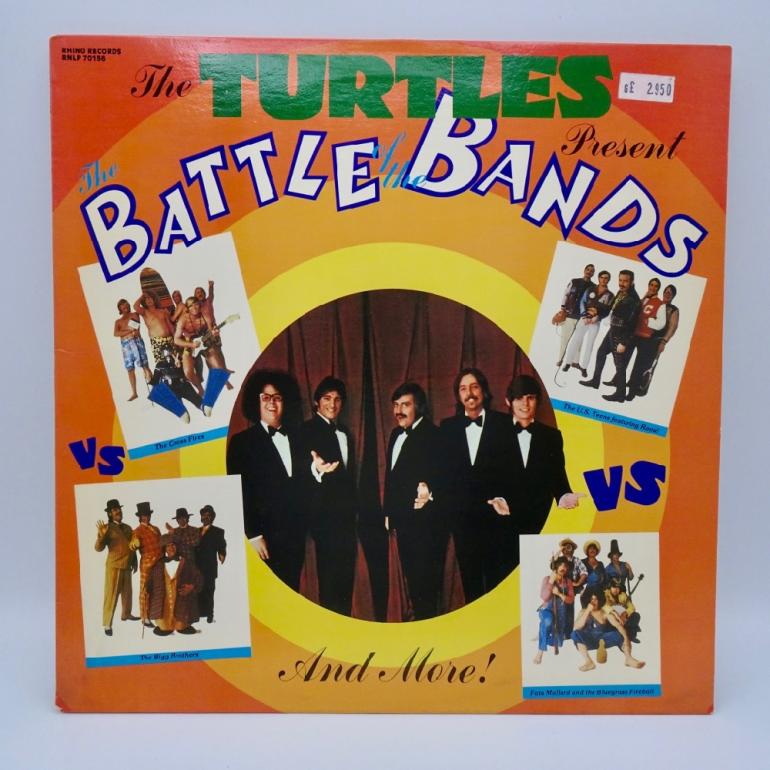 The Turtles present the Battle of the Bands / The Turtles  --   LP 33 rpm  - Made in  USA 1986   - RHINO RECORDS - RNLP 70156 - OPEN LP