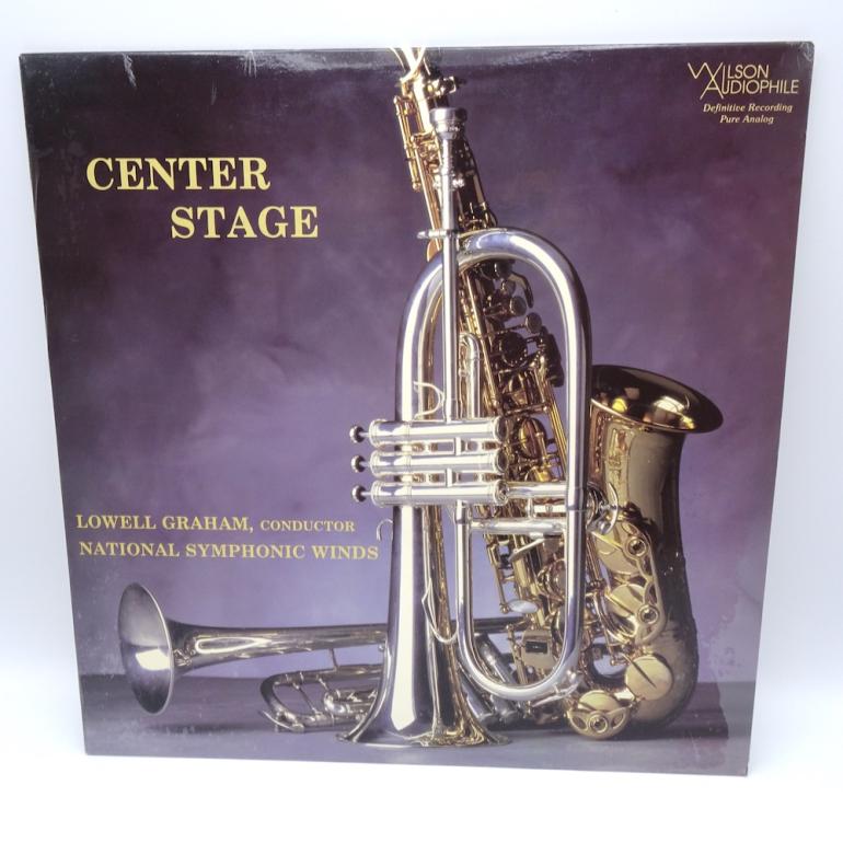 Center Stage / National Symphonic Winds Cond. L. Graham  --   LP 33 rpm  - Made in USA  1988 - WILSON AUDIO - W-8824 - SEALED LP - ORIGINAL FIRST PRESSING