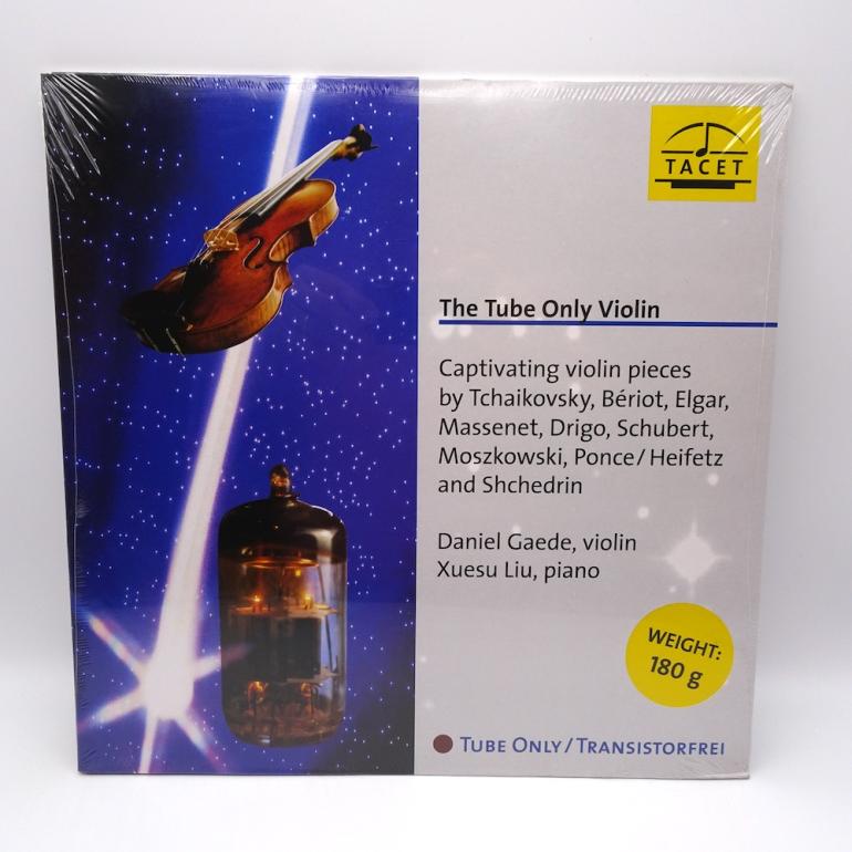 The Tube Only Violin / Daniel Gaede, violin - Xuesu Liu, piano  --  LP 33 rpm 180 gr. - Made in GERMANY 2003  - TACET RECORDS - TACET L117 - SEALED LP