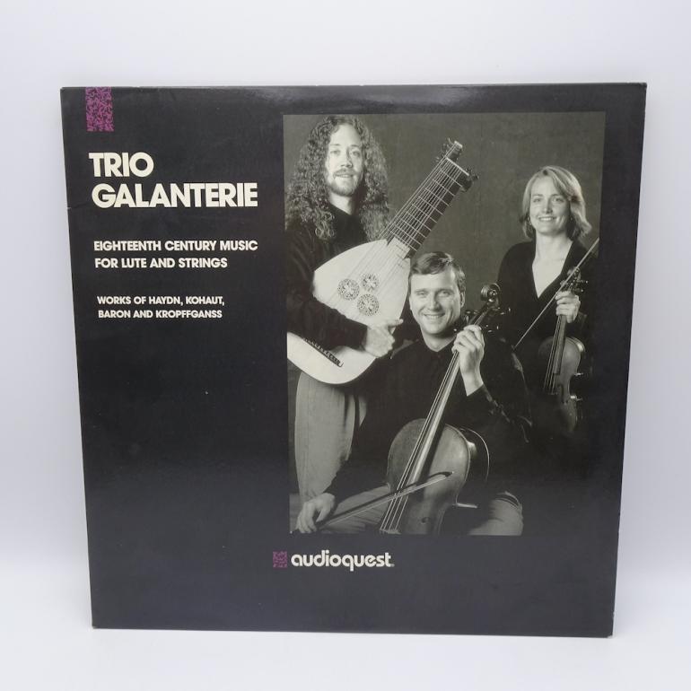 Eighteenth Century Music for Lute and Strings / Trio Galanterie  --  LP 33 rpm 180 gr.  - Made in USA 1991 - AUDIOQUEST RECORDS - AQ-LP1005 - OPEN LP