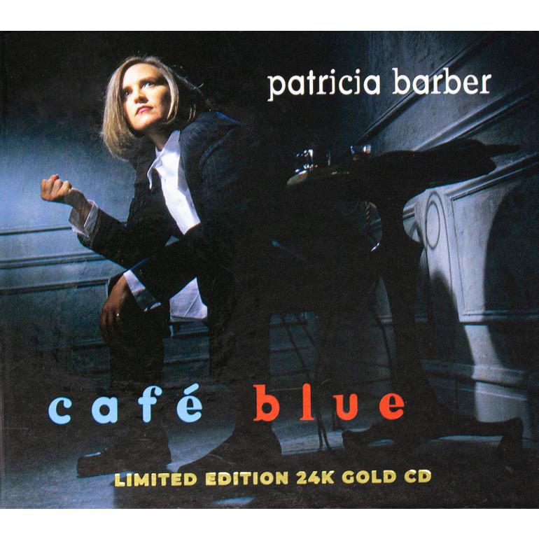 Patricia Barber - Cafe Blue   --  24K Gold CD - Limited Edition - Impex - Made in USA/Japan - SEALED