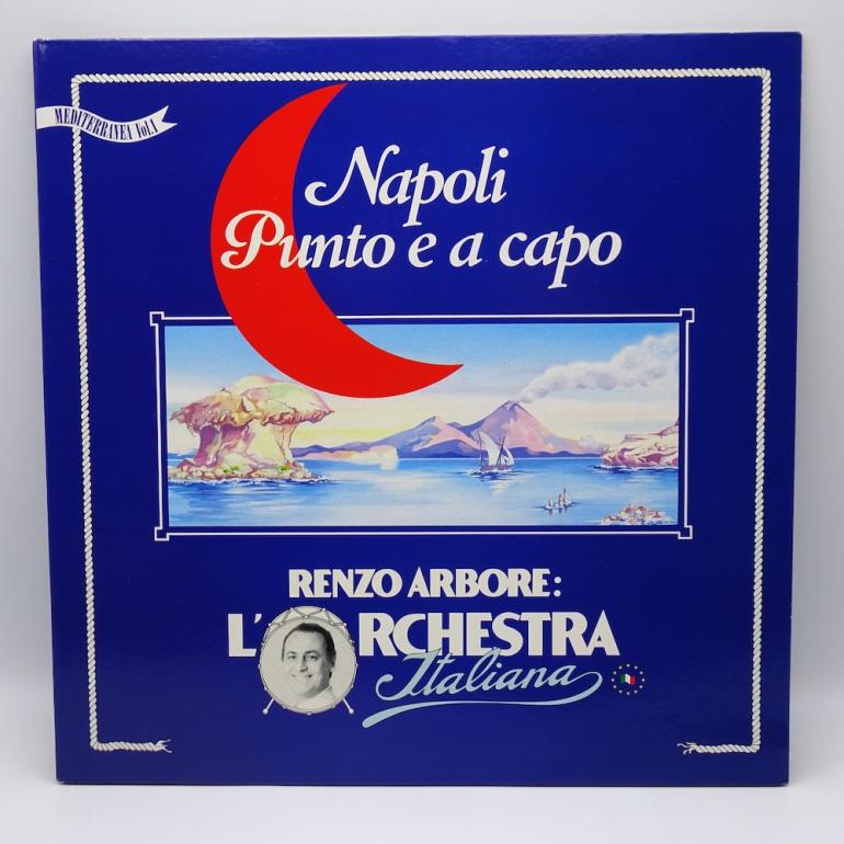 Napoli Punto e a capo / Mediterranea Vol. 1  / Renzo Arbore - L'Orchestra Italiana  --   LP 33 rpm  - Made in ITALY 1992 - FONIT CETRA  - TLPX 336 - OPEN LP