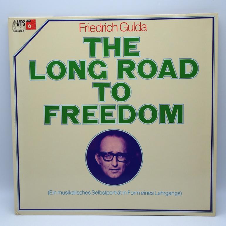 The Long Road to Freedom  / Friedrich Gulda  -- Double LP 33 rpm -  Made in GERMANY 1971 - MPS RECORDS - 33 20872-9 - OPEN LP
