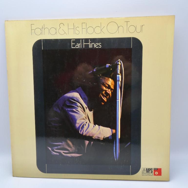 Fatha & His Flock On Tour / Earl Hines   --   LP 33 rpm -  Made in GERMANY - MPS RECORDS - CRM 749  - OPEN LP