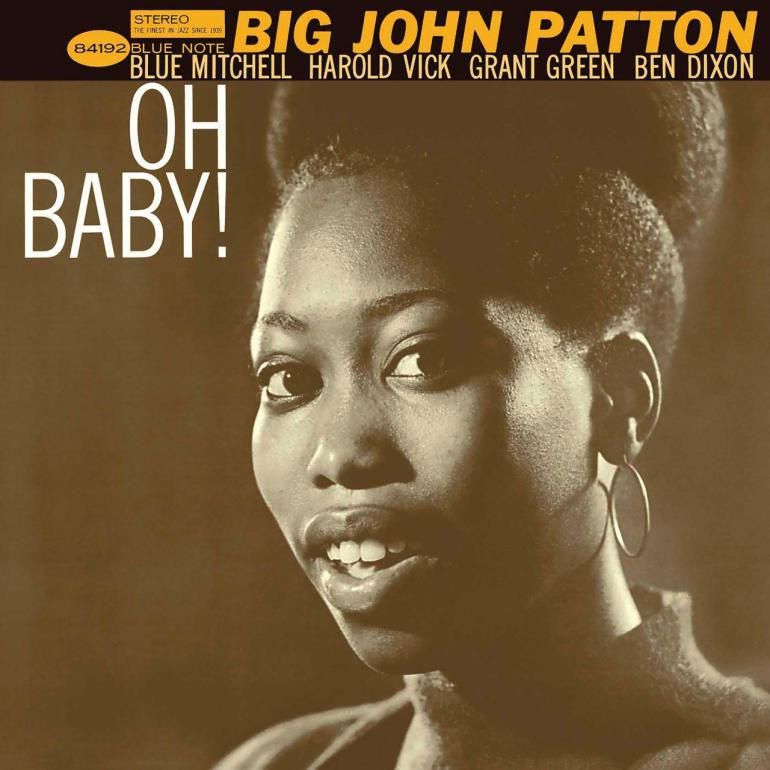 Big John - Patton Oh Baby!  -- LP 33 giri 180 gr. - Blue Note Classic Vinyl Series - Made in USA/EU - SIGILLATO