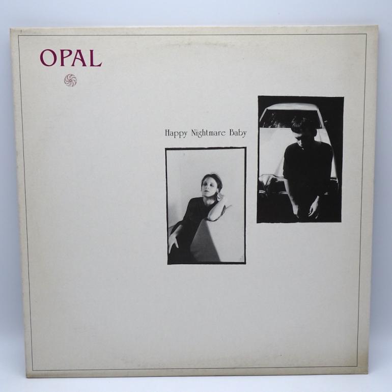 Happy Nightmare Baby / Opal   --  LP 33 rpm  - Made in UK 1987  - ROUGH TRADE RECORDS - ROUGH 116 -  OPEN LP