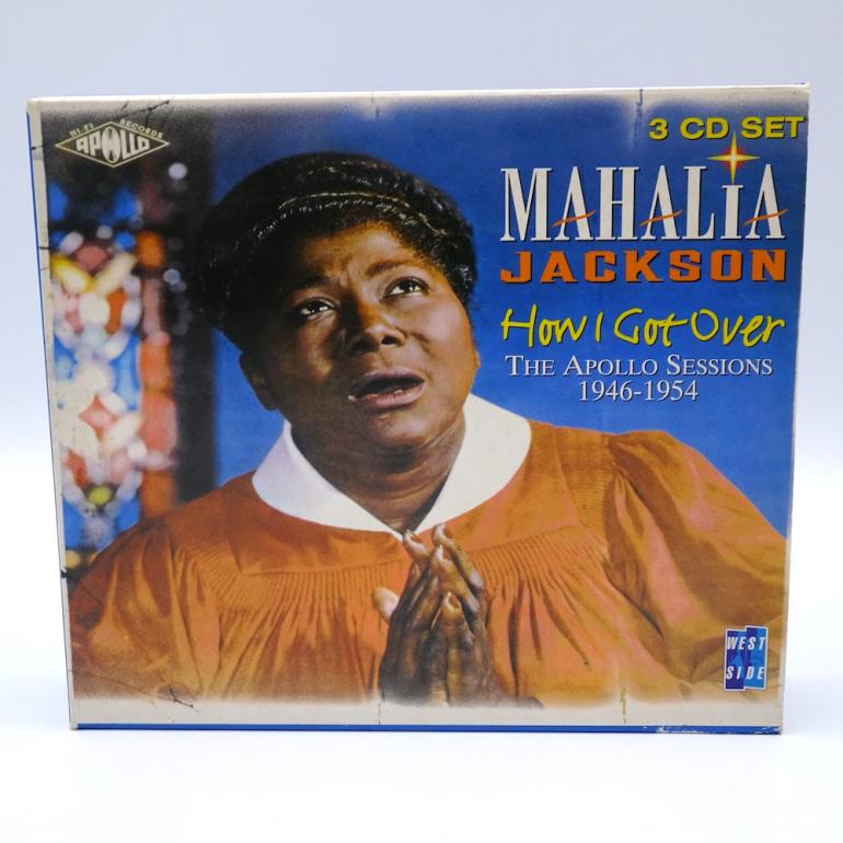 How I Got Over  (The Apollo Sessions 1946-1954) / Mahalia Jackson --  Box with 3 CD - Made in UK 1998 - WEST SIDE - WESX 303 - OPEN BOX