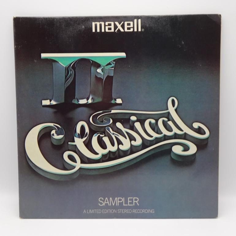 The Maxell Classical II  Sampler   -- LP 33 giri - Made in USA 1980 - MAXELL RECORDS  - LP  APERTO