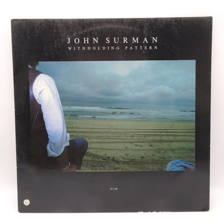 Withholding Pattern / John Surman   --  LP 33 rpm -  Made in Germany 1985  - ECM RECORDS -  ECM 1295 - OPEN LP