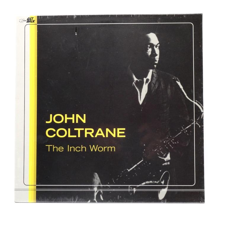 The Inch Worm / John Coltrane  --  LP 33 rpm - Made in ITALY 2007 -  GET BACK RECORDS  - GET2033 - OPEN LP