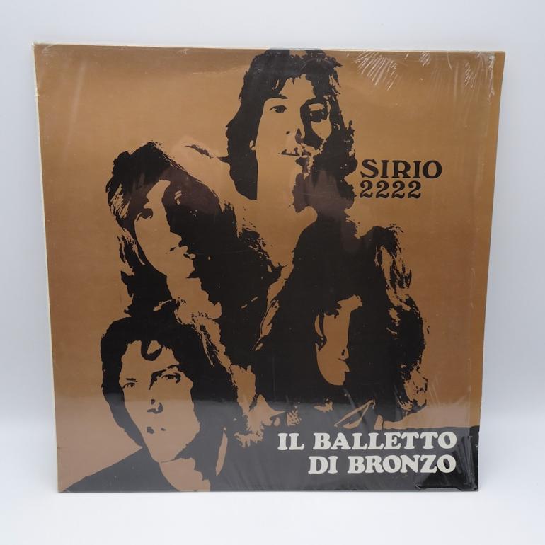 Sirio 2222 / Il Balletto di Bronzo --  LP 33 rpm  - Made in ITALY 1988 -  RCA RECORDS -  NL 71819 -  OPEN LP