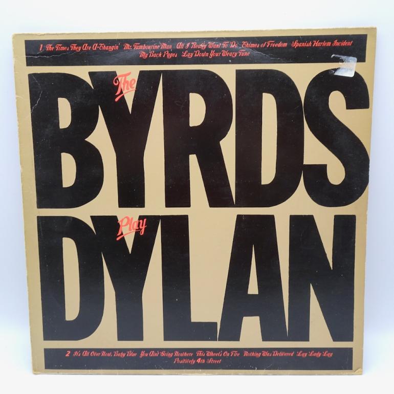 The Byrds Play Dylan / The Byrds --  LP 33 rpm -  Made in HOLLAND 1979  -  CBS / EMBASSY  RECORDS -  EMB 31795 -  OPEN LP