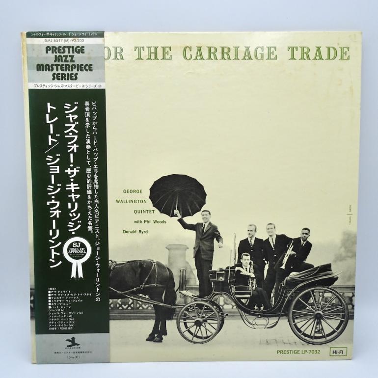 Jazz for the Carriage Trade  / The George Wallington Quintet  --  LP 33 rpm - Made in JAPAN 1976 - PRESTIGE RECORDS - LP-7032 - OPEN LP