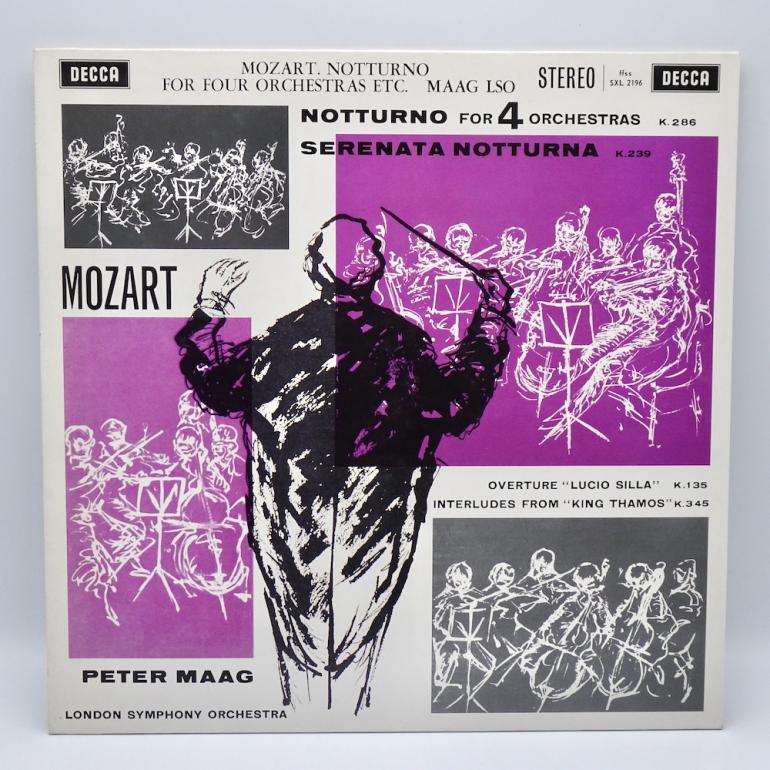 Mozart  NOTTURNO FOR FOUR ORCHESTRAS etc. / London Symphony Orchestra Cond. Maag  --  LP 33 rpm 180 gr. - Made in GERMANY - SPEAKERS CORNER/DECCA RECORDS - SXL 2196 - OPEN LP