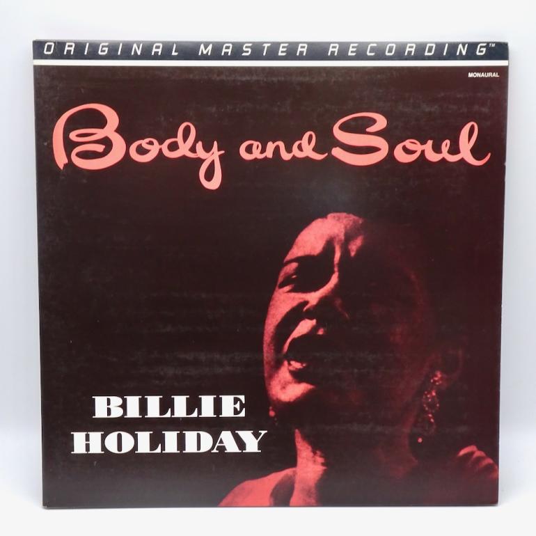 Body and Soul / Billie Holiday  --   LP 33 rpm 200 gr. - Made in USA 1995  - Mobile Fidelity Sound Lab (MOFI - OMR) - MFSL 1-247 - OPEN LP - NUMBERED LIMITED EDITION