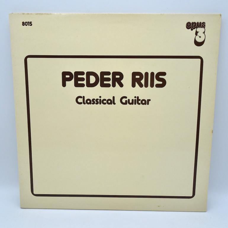 Classical Guitar / Peter Riis -- LP 33 giri - Made in SWEDEN 1982 - OPUS 3 RECORDS - LP APERTO