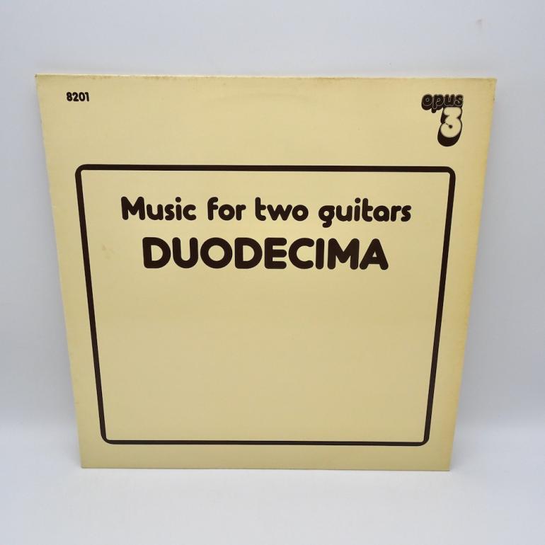 Music For Two Guitars / Duodecima  --  LP 33 giri - Made in Sweden 1982  - OPUS 3 RECORDS - 8201  - LP APERTO