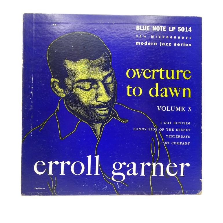 Overture to dawn Volume 3 / Erroll Garner  --  LP 33 giri 10" -  Made in USA 1953 - BLUE NOTE RECORDS MODERN JAZZ SERIES - BLP 5014 - LP APERTO