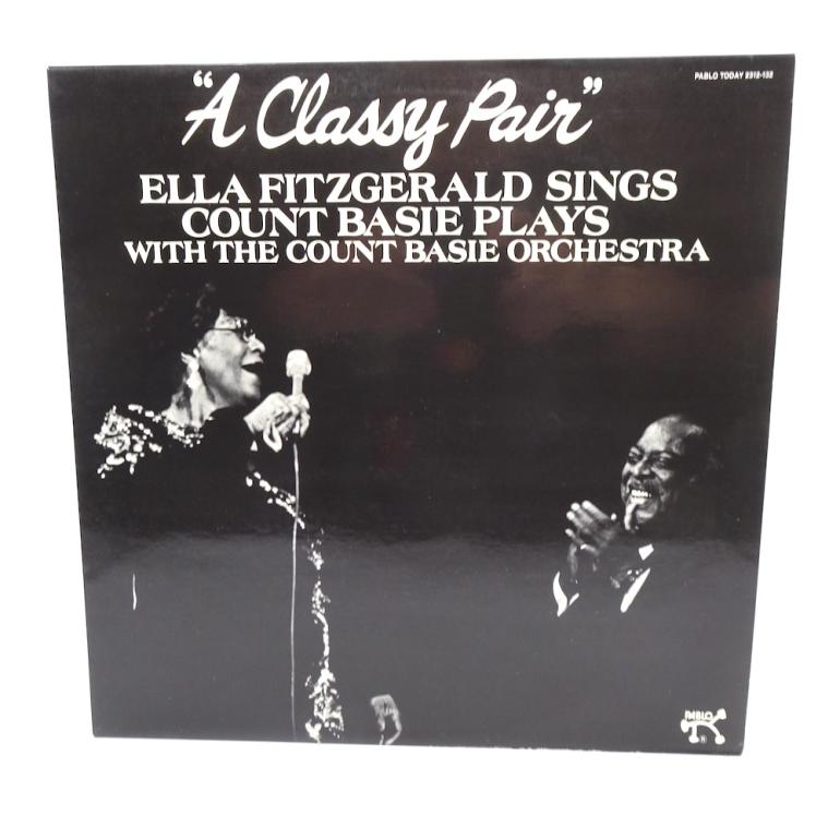 A Classy Pair - Ella Fitzgerald Sings Count Basie Plays With The Count Basie Orchestra / Ella Fitzgerald, Count Basie  --  LP 33 rpm - Made in GERMANY 1982 - PABLO TODAY - 2312 132 - OPEN LP