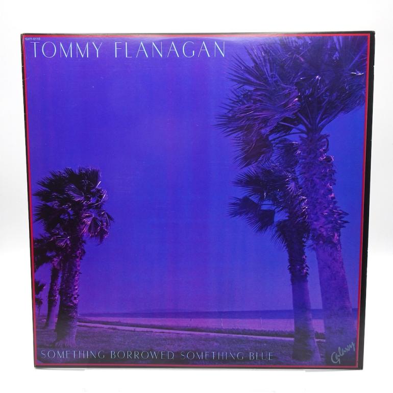 Something Borrowed, Something Blue / Tommy Flanagan  --  LP 33 giri - MADE IN USA 1990 - ORIGINAL JAZZ CLASSICS / GALAXY RECORDS - OJC-473 - LP APERTO