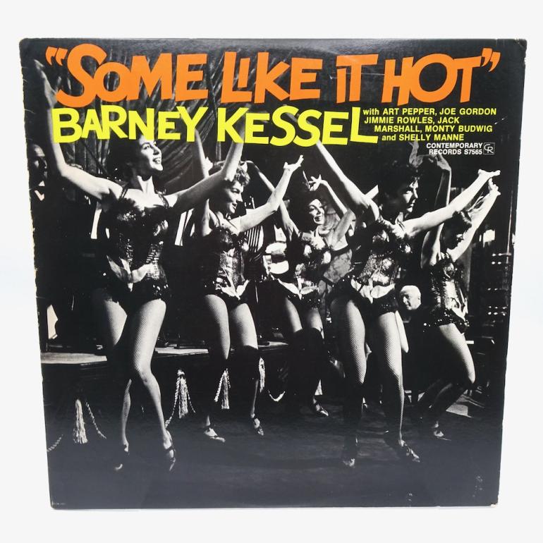 Some Like It Hot / Barney Kessel  --  LP 33 rpm - MADE IN USA - ORIGINAL JAZZ CLASSICS / CONTEMPORARY RECORDS - OJC-168 - OPEN LP