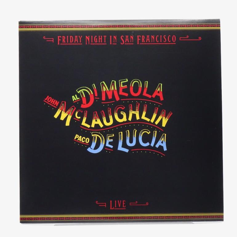 Friday Night In San Francisco / Al Di Meola, John McLaughlin,  Paco de Lucía  --  LP 33 giri 180 gr.  - Made in USA 2017 - IMPEX RECORDS - IMP6029 - LP APERTO - EDIZIONE LIMITATA NUMERATA