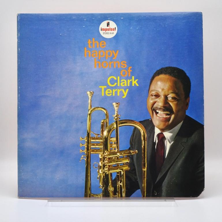 The Happy Horns Of Clark Terry /  Clark Terry  --  LP 33 rpm - Made in USA 1974 - IMPULSE! – A-64 - OPEN LP