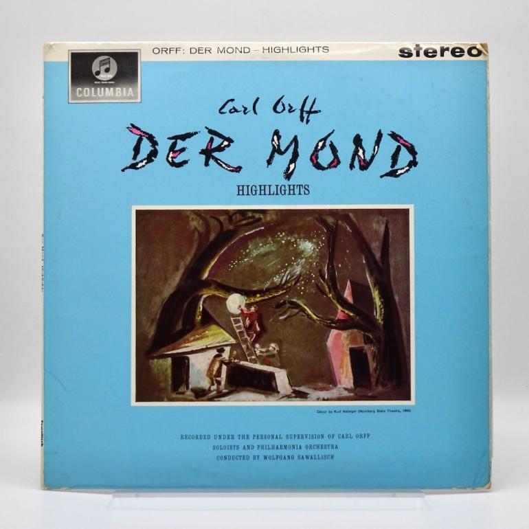 Carl Orff DER MOND Highlights / Philharmonia Orchestra Cond. Sawallisch  --  LP 33 giri - Made in UK 1962 - Columbia SAX 2457 - B/S label - ED1/ES1 - Flipback Laminated Cover - LP APERTO