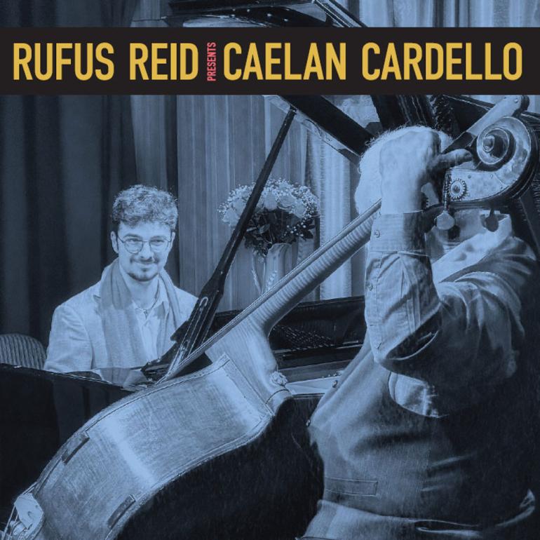 Rufus Reid & Caelan Cardello - Rufus Reid Presents Caelan Cardello  --  LP 33 rpm 180 gr. - Liam Records - Made in USA - SEALED