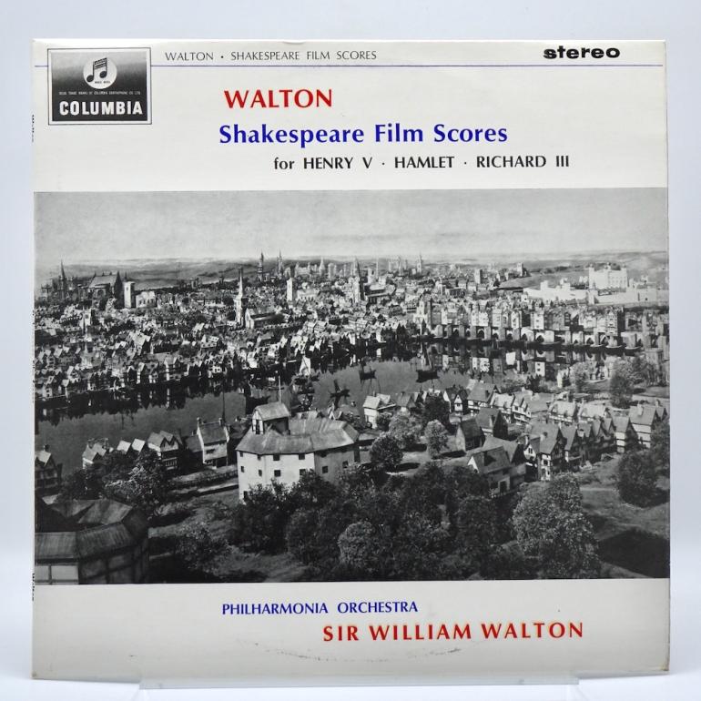 Walton SHAKESPEARE FILM SCORES / Philharmonia Orchestra Cond. Sir William Walton -- LP  33 rpm - Made in UK 196x - Columbia SAX 2527 - ER1 - Flipback Laminated Cover -  OPEN LP