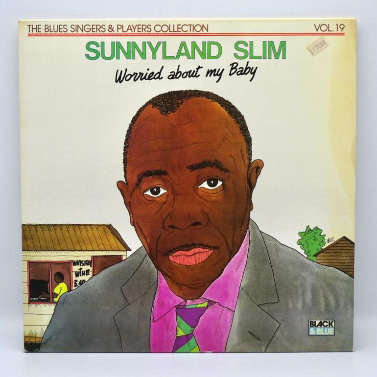 Worried About My Baby / Sunnyland Slim  --  LP 33 rpm - Made in FRANCE 1974 - Black And Blue Records – 33.558 - OPEN LP