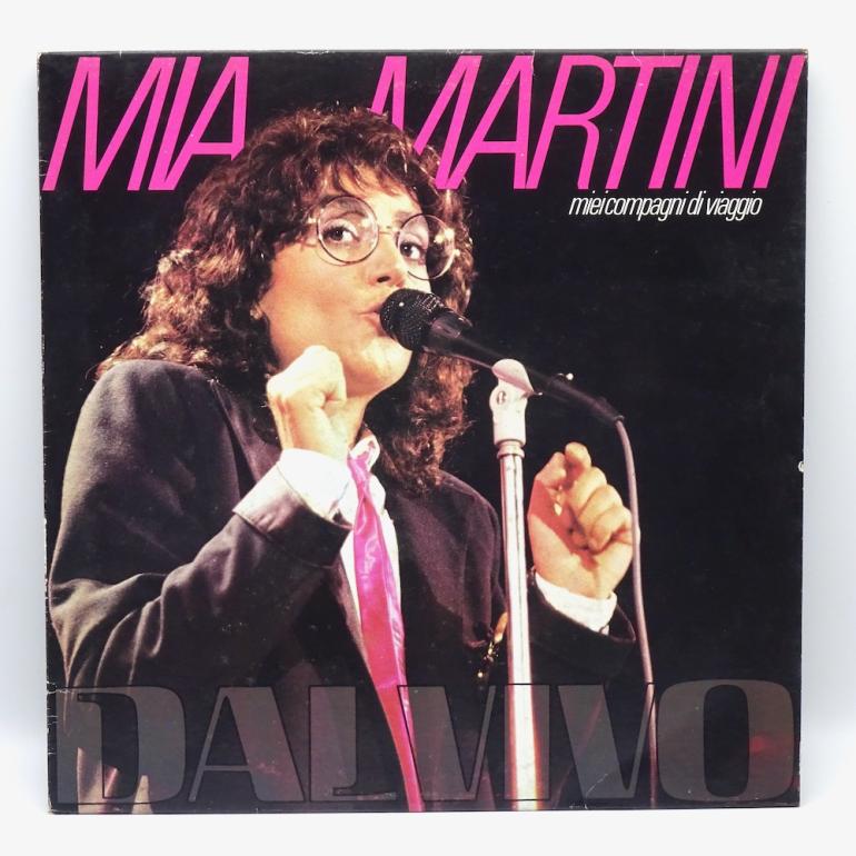 Miei Compagni di Viaggio / Mia Martini   --  LP 33 giri - Made in  ITALY 1983  - DDD RECORDS  - LP APERTO