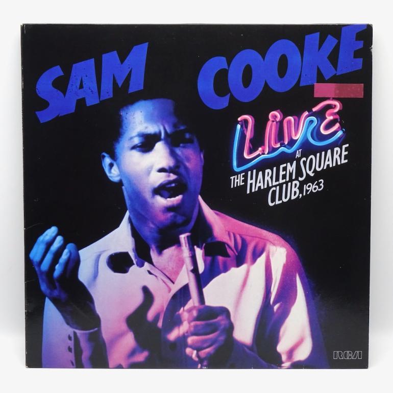 Sam Cooke  Live At The Harlem Square Club, 1963 / Sam Cooke   --   LP 33  rpm - Made in  EUROPE 1985 -  RCA  RECORDS - PL 85181- OPEN LP