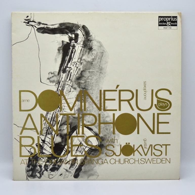 Antiphone Blues / Arne Domnérus - Gustaf Sjokvist  --   LP 33 giri - Made in SWEDEN 1975  - PROPRIUS RECORDS - PROP 7744 - LP APERTO
