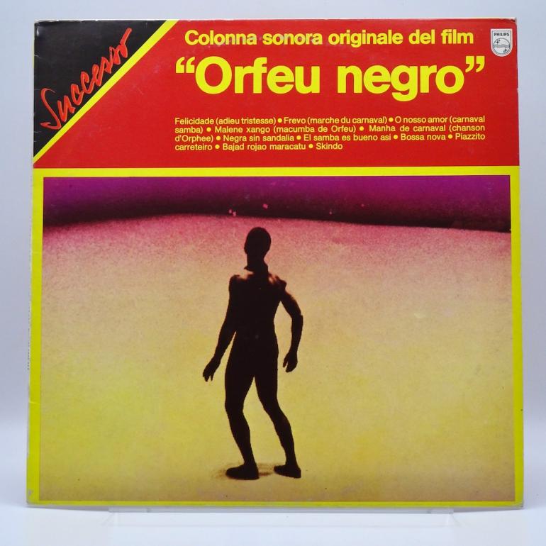 Orfeu Negro  (Colonna Sonora Originale) / Artisti Vari --  LP 33 giri - Made in ITALY - PHILIPS Records – 9279 253 - LP APERTO