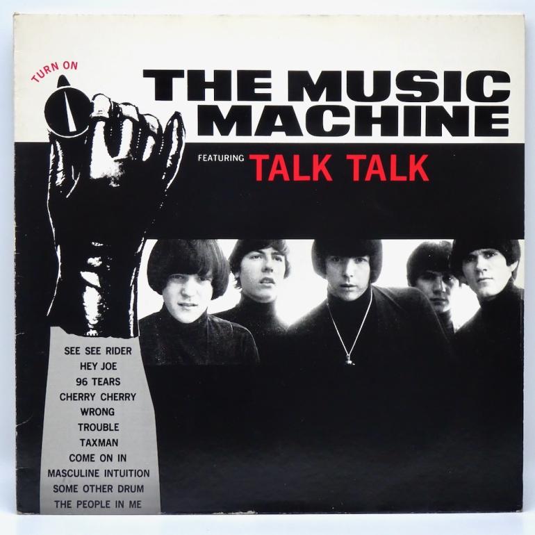 Turn On - The Music Machine / The Music Machine Featuring Talk Talk --  LP 33 giri -  Made in UK 1983 - BIG BEAT  RECORDS - WIK 17  - LP APERTO