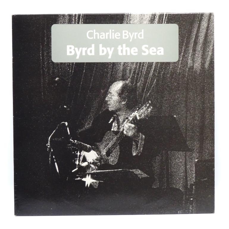 Byrd By The Sea / Charlie Byrd --  LP 33 rpm - Made in GERMANY 2004 - ALTO RECORDS – AA 030  - OPEN LP