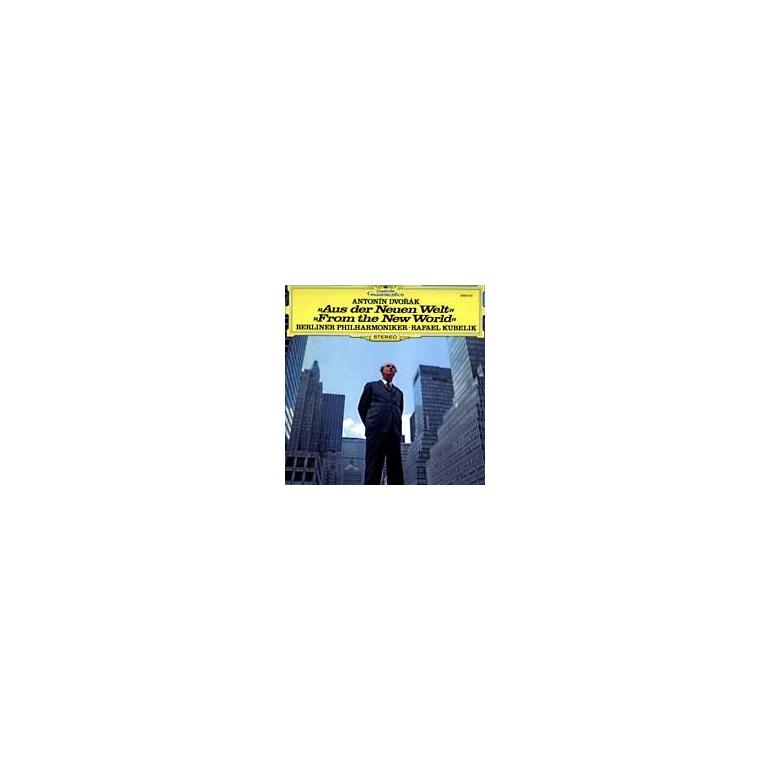 "From The New World" - Antonin Dvorak / Rafael Kubelik & Berliner Philharmoniker   --  LP 33 giri su vinile 180 grammi