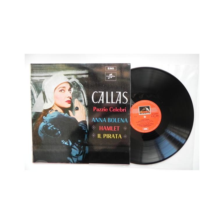 Callas: Pazzie Celebri da Anna Bolena, Hamlet, Il Pirata / Orchestra Philharmonia London - Resigno -- LP 33 rpm - Made in Italy