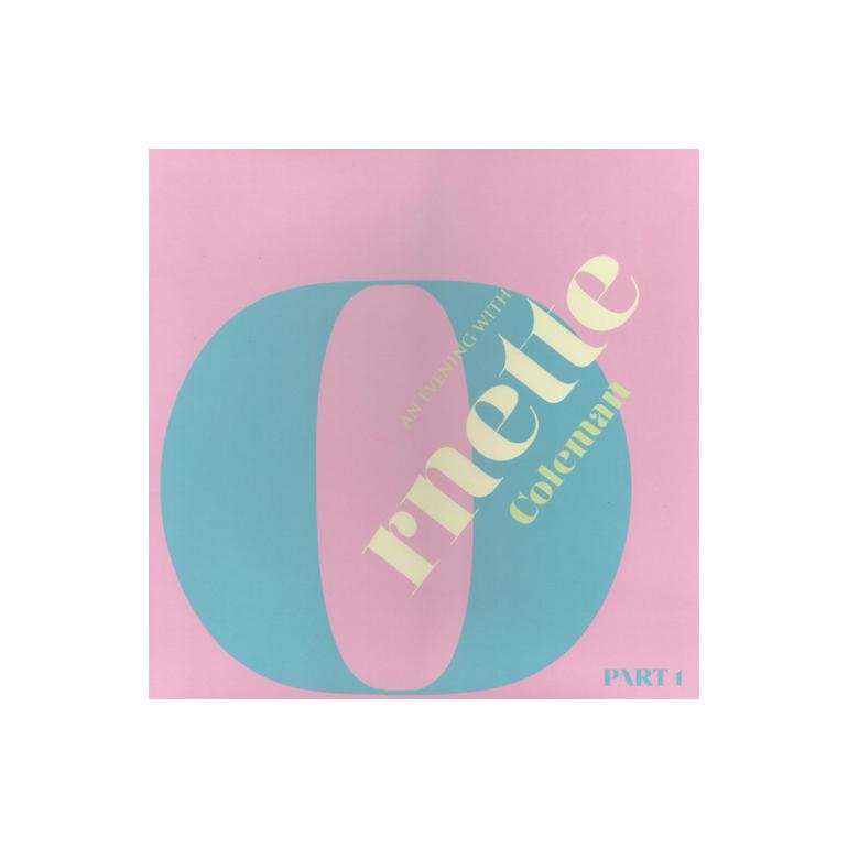 Ornette Coleman - An Evening With Ornette Coleman Part 1  --  180g LP 33 rpm (Translucent Pink Vinyl)