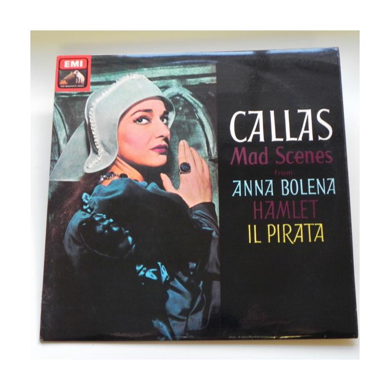 Mad Scenes  from Anna Bolena - Hamlet - Il Pirata / Maria Callas  --  LP 33 rpm - Made in UK