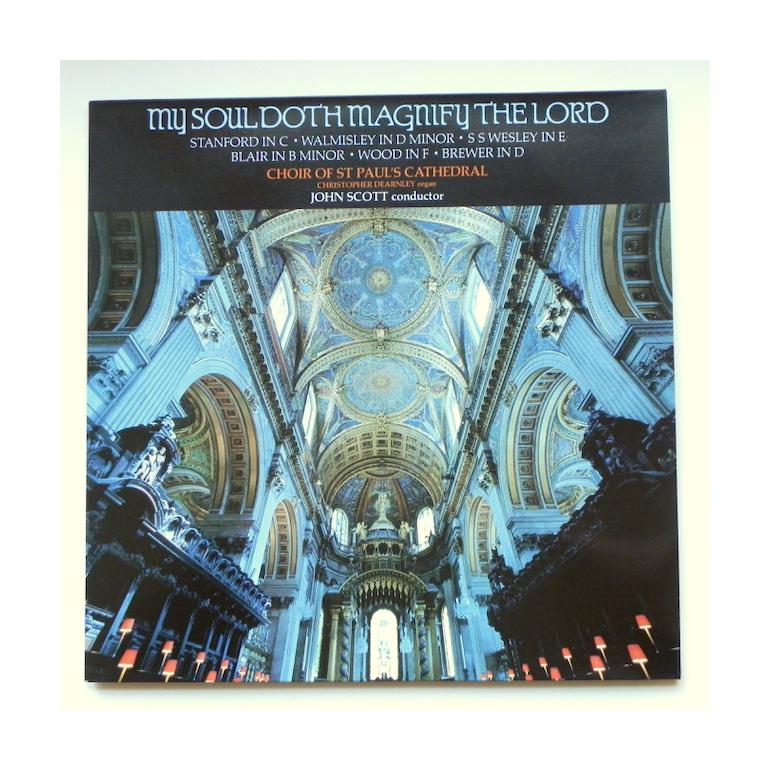 My Soul doth magnify the Lord /  C. Dearnley /  Choir of St. Paul's Cathedral conducted by J. Scott --  LP 33 rpm - Made in UK 